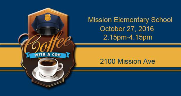 Coffee with a Cop at Mission Elementary, October 27