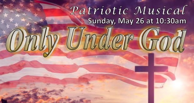 ‘Only Under God’ Free Patriotic Musical