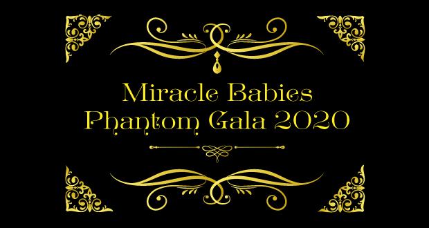 Miracle+Babies+Gala+Goes+Virtual+with+Phantom+Gala-+October+31